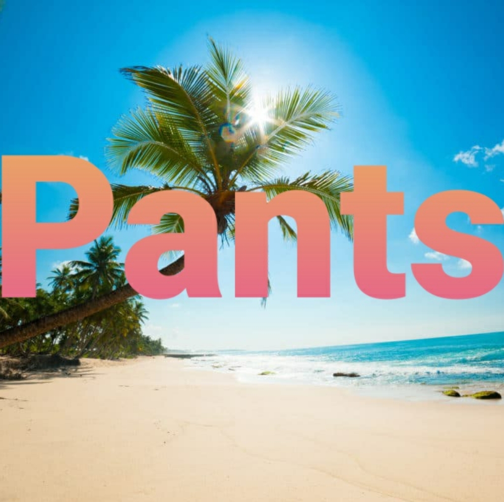 Browse Pants Here